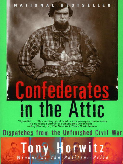 Title details for Confederates in the Attic by Tony Horwitz - Wait list